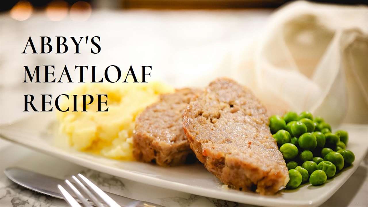 Abby's Meatloaf Recipe