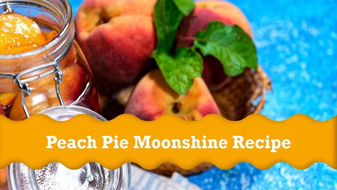 Dave's Peach Pie Moonshine Recipe